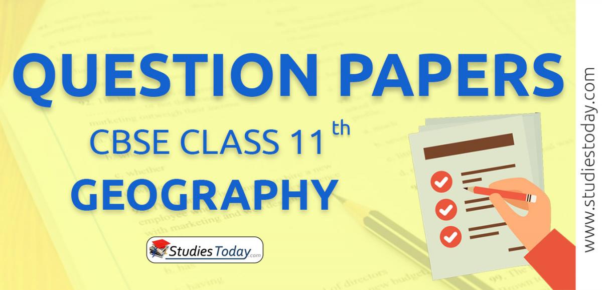CBSE Question Papers Class 11 Geography PDF Solutions Download